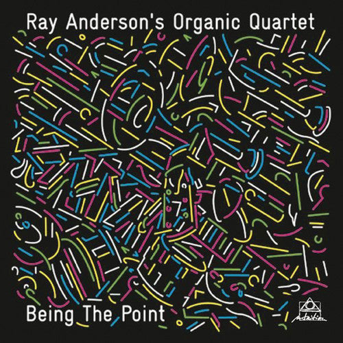 Ray Anderson / Organic Quartet- Being The Point [Digipak] (CD)-BoldPlay