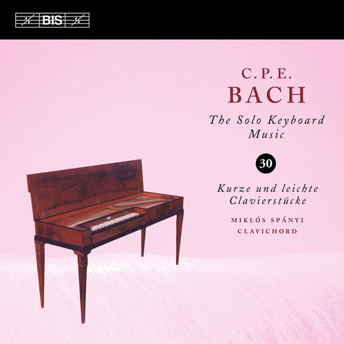 C Bach PE / Spanyi,Miklos- Solo Keyboard Music 30 (CD)-BoldPlay