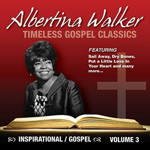 Walker, Albertina- Timeless Gospel Classics, Vol. 3 (CD)-BoldPlay
