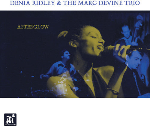 Denia Ridley / Devine,Marc Trio- Afterglow (CD)-BoldPlay