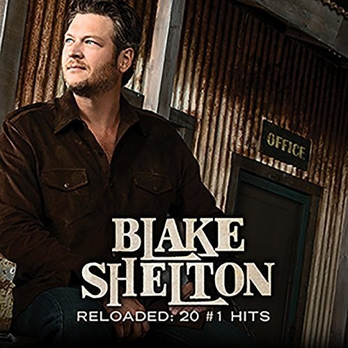 Blake Shelton- Reloaded: 20 #1 Hits (CD)-BoldPlay