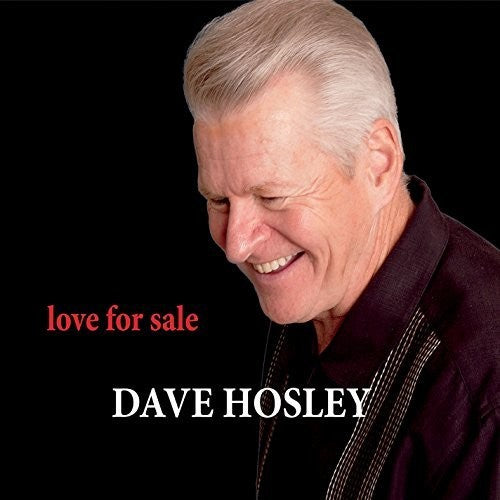 Dave Hosley- Love for Sale (CD)-BoldPlay