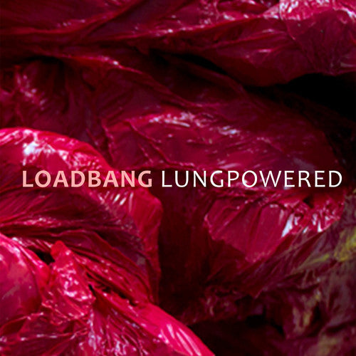 Franzson / Loadbang- Loadbang - Lungpowered (CD)-BoldPlay