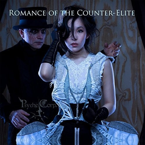 Psyche Corporation- Romance of the Counter-Elite (CD)-BoldPlay