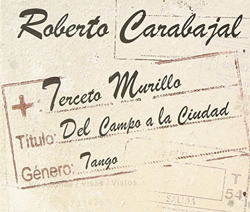 Roberto Carabajal - Terceto Mu- Del Campo a la Ciudad (CD)-BoldPlay
