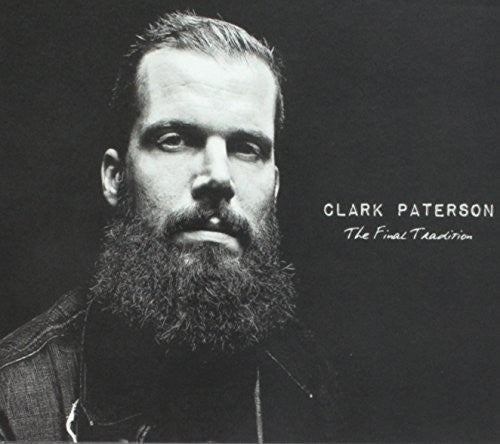 Clark Paterson- Final Tradition (CD)-BoldPlay