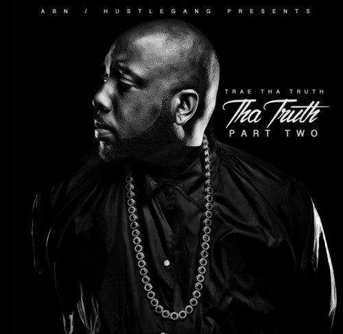 Trae Tha Truth- Tha Truth Part Two [Digipak] (CD)-BoldPlay