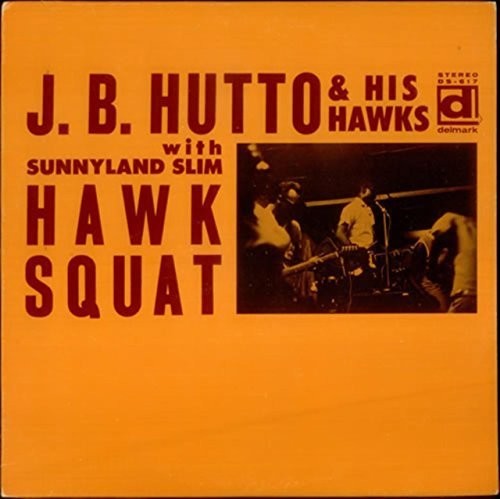 J Hutto B- Hawk Squat (Vinyl)-BoldPlay
