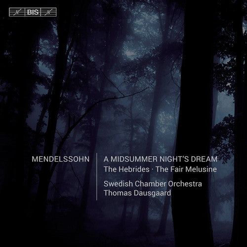 Bartholdy / Swedish Chamber Orchestra / Dausgaard- Mendelssohn: A Midsummer Night's Dream (CD)-BoldPlay
