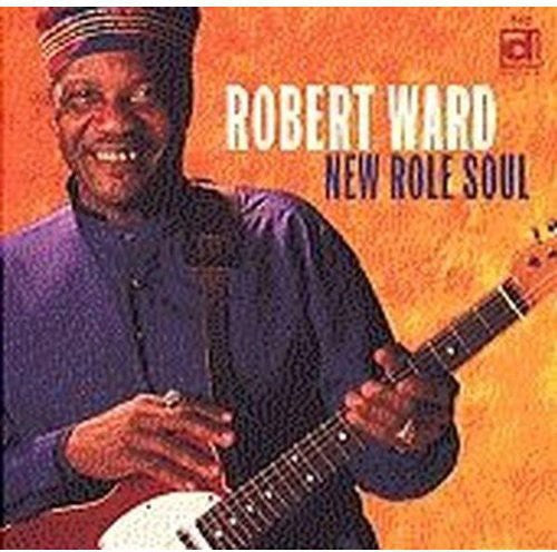 Robert Ward- New Role Soul (CD)-BoldPlay