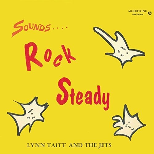Lynn Taitt & The Jets- Sounds Rock Steady (CD)-BoldPlay