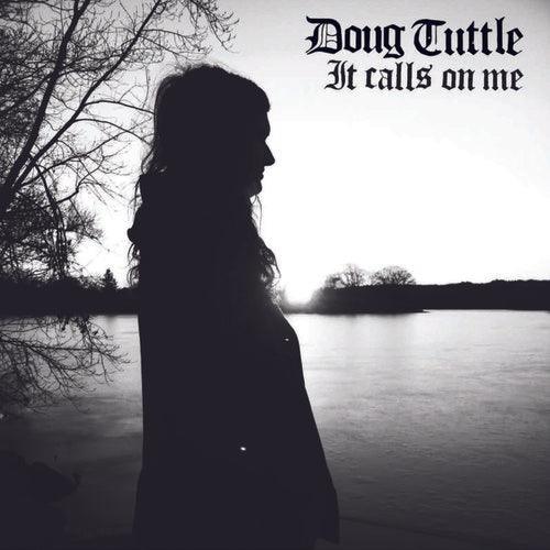 Doug Tuttle- It Calls On Me (Vinyl)-BoldPlay