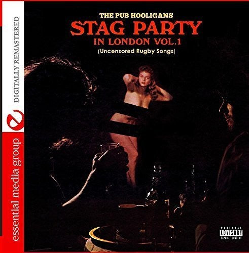 The Pub Hooligans- Stag Party In London - Uncensored Rugby Songs Vol. 1 (DigitallyRemastered) (CD)-BoldPlay