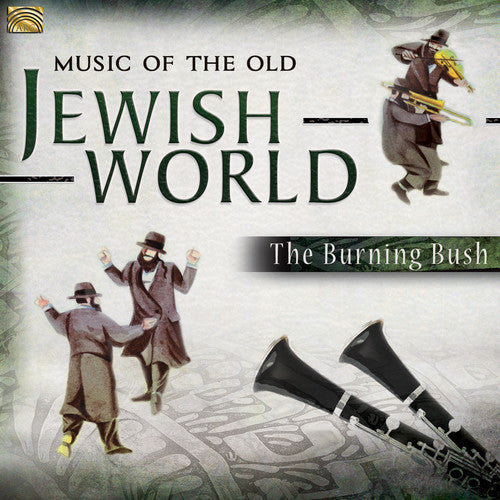 The Burning Bush- Music of the Old Jewish World (CD)-BoldPlay