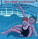 Edsel Auctioneer- The Good Time Music Of... The Edsel Auctioneer-BoldPlay