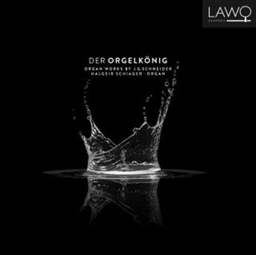 Schneider / Schiager- Koenig Organ [Digipak] (CD)-BoldPlay