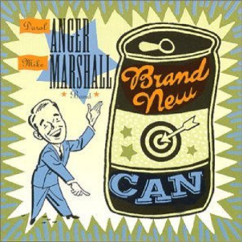 Anger/Marshall Band- Brand New Can (CD)-BoldPlay