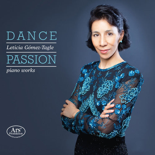 Brahms / Albeniz / Chopin / Falla / Tagle-Gomez- Dance Passion (CD)-BoldPlay