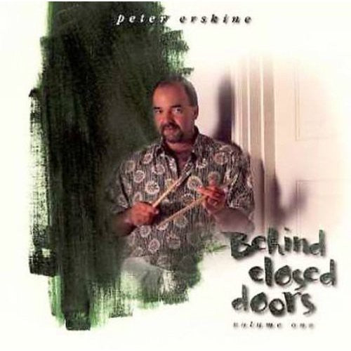 Peter Erskine- Behind Closed Doors, Vol. 1 (CD)-BoldPlay