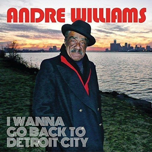 Andre Williams- I Wanna Go Back To Detroit City (CD)-BoldPlay