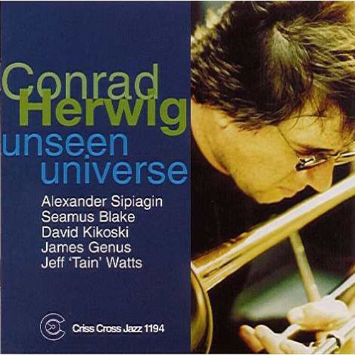 Conrad Herwig Sextet- Unseen Universe (CD)-BoldPlay