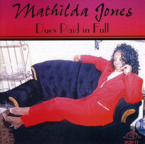 Mathilda Jones- Dues Paid in Full (CD)-BoldPlay
