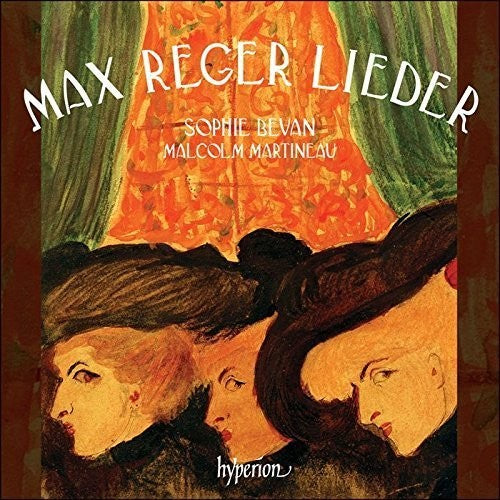 Sophie Bevan- Songs by Max Reger (CD)-BoldPlay