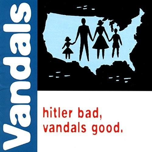 Vandals- Hitler Bad, Vandals Good-BoldPlay