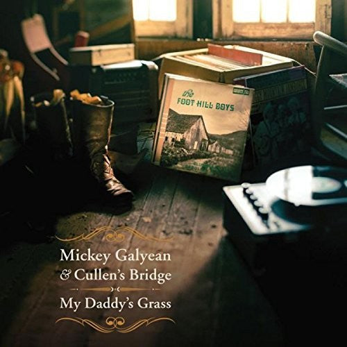 Mickey Galyean- My Daddy's Grass (CD)-BoldPlay