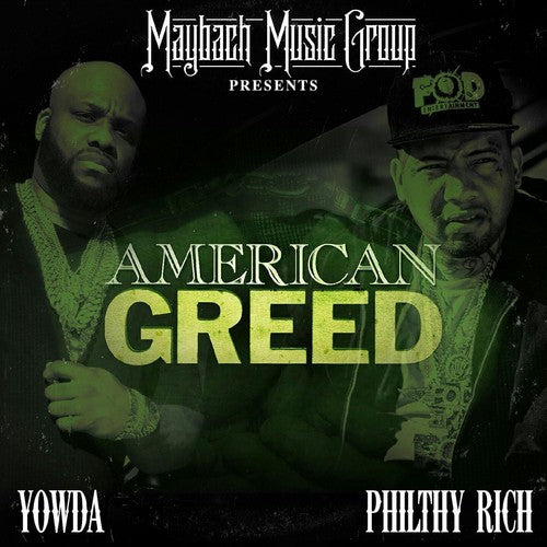 Yowda / Philthy Rich- American Greed [Digipak] (CD)-BoldPlay