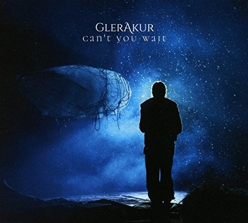 GlerAkur- Can't You Wait (CD)-BoldPlay