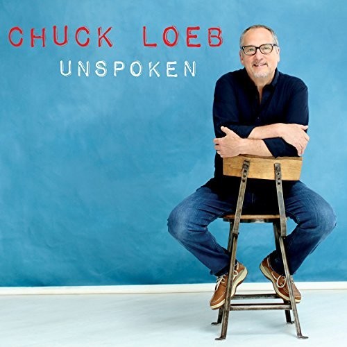 Chuck Loeb- Unspoken (CD)-BoldPlay