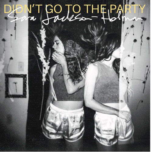 Sara Jackson-Holman- Didn't Go To The Party (CD)-BoldPlay