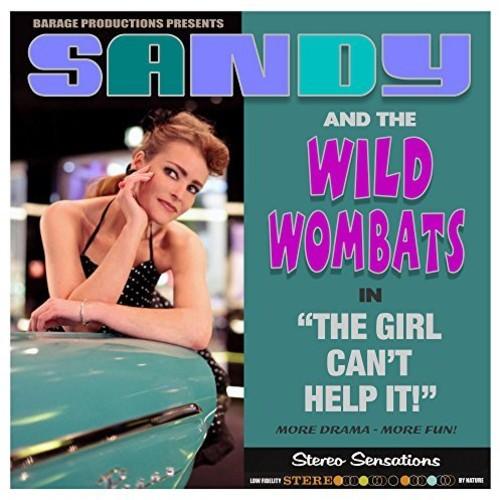 Sandy & Wild Wombats- Girl Can't Help It (Vinyl)-BoldPlay