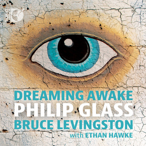 Ginsberg / Hawke / Levingston- Glass: Dreaming Awake (CD)-BoldPlay