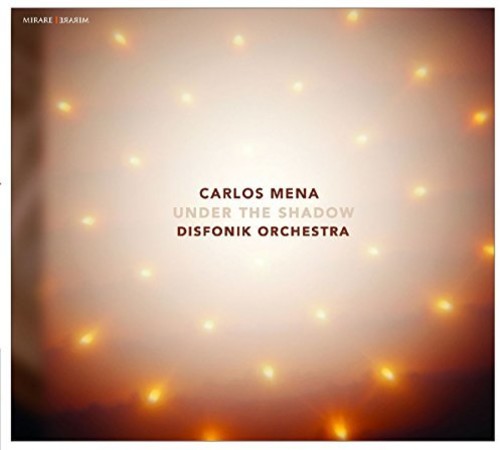 Carlos Mena / Disfonik Orchestra- Under The Shadow (CD)-BoldPlay