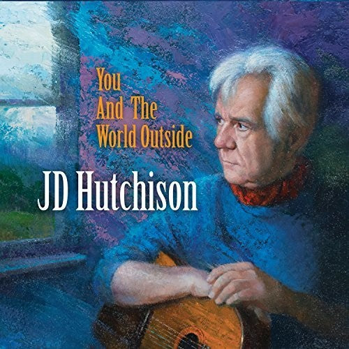 Jd Hutchison- You And The World Outside (CD)-BoldPlay