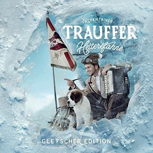 Trauffer- Heiterefahne (Gletscher Edition) (CD)-BoldPlay