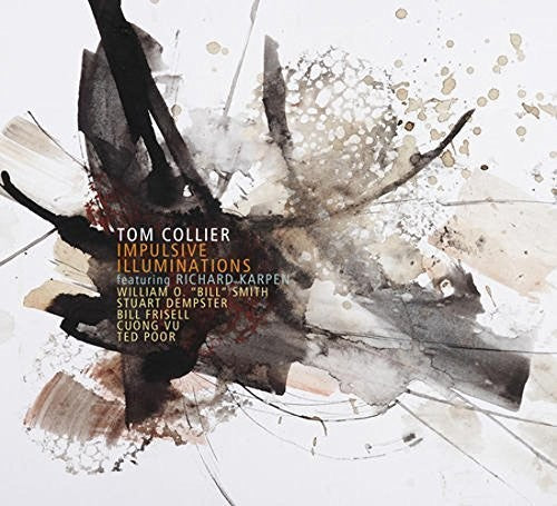 Tom Collier- IMPULSIVE ILLUMINATIONS (CD)-BoldPlay