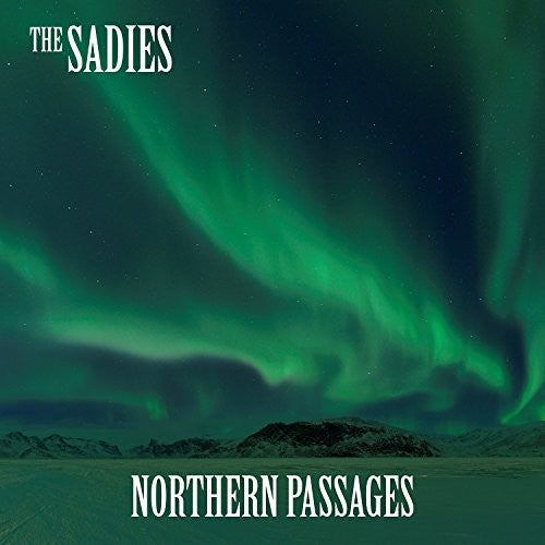 The Sadies- Northern Passages (CD)-BoldPlay