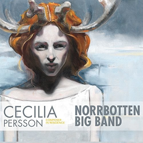 Cecilia Persson- Cecilia Persson: Composer in Residence (CD)-BoldPlay