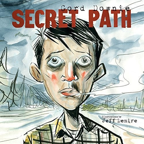 Gord Downie- Secret Path [LP] (Vinyl)-BoldPlay