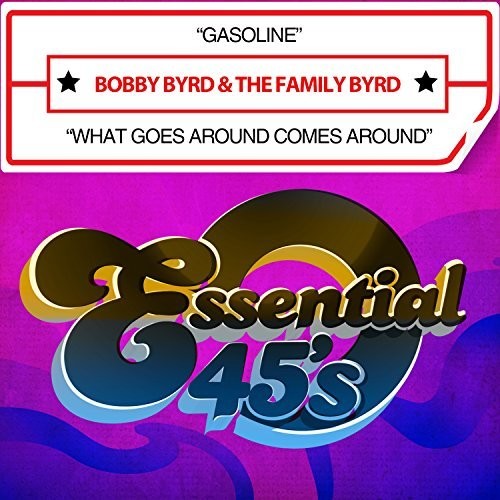 Bobby Byrd- Gasoline / What Goes Around Comes Around (CD)-BoldPlay