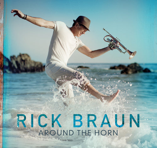Rick Braun- Around The Horn (CD)-BoldPlay