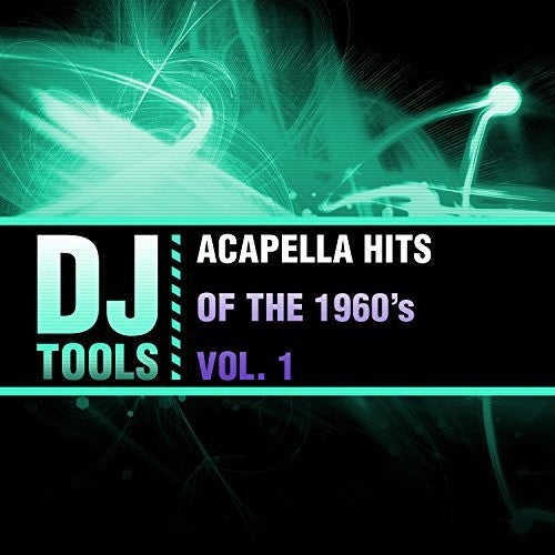 Dj Tools- Acapella Hits Of The 1960's Vol. 1 (CD)-BoldPlay