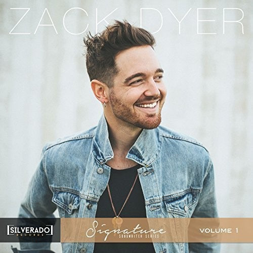 Zack Dyer- Silverado Signature Songwriter Series 1 (CD)-BoldPlay