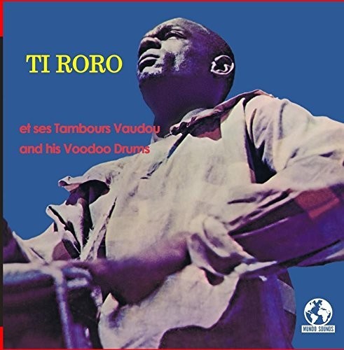 Ti Roro- Ti Roro And His Voodoo Drums (CD)-BoldPlay