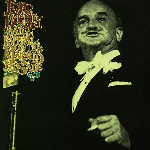 Lord Buckley- Bad Rapping Of The Marquis De Sade (CD)-BoldPlay