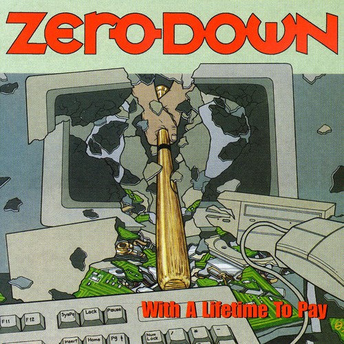 Zero Down- With A Lifetime To Pay (CD)-BoldPlay