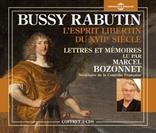 Rabutin, Bussy / Bozonnet, Marcel- Lettres Et Memoires (CD)-BoldPlay